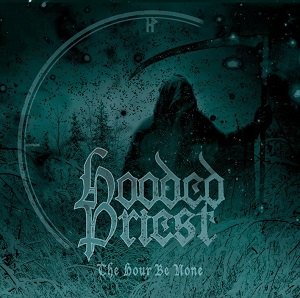 CD Cover hooded priest - the hour be none