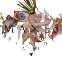 manes - be all end all