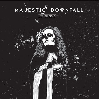 Review: Majestic Downfall - ...When Dead :: Klicken zum Anzeigen...