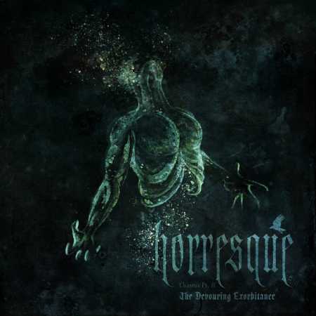 Review: Horresque - Chasms Pt. II - The Devouring Exorbitance :: Genre: Black Metal