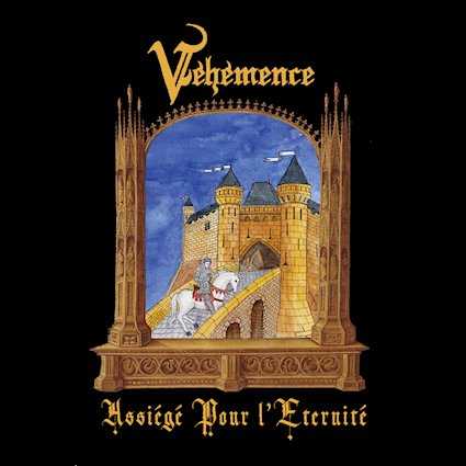 Review: Véhémence - Assiégé pour l'Eternité :: Genre: Black Metal